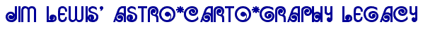 JIM LEWIS' ASTRO*CARTO*GRAPHY LEGACY
